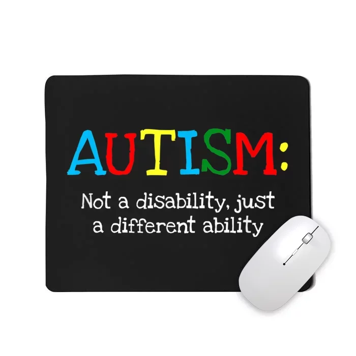 Autistic Gifts K.i.d.s Adult Different Ability Autism Awareness Mousepad