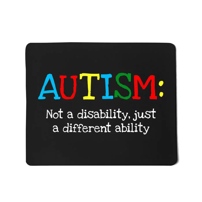 Autistic Gifts K.i.d.s Adult Different Ability Autism Awareness Mousepad