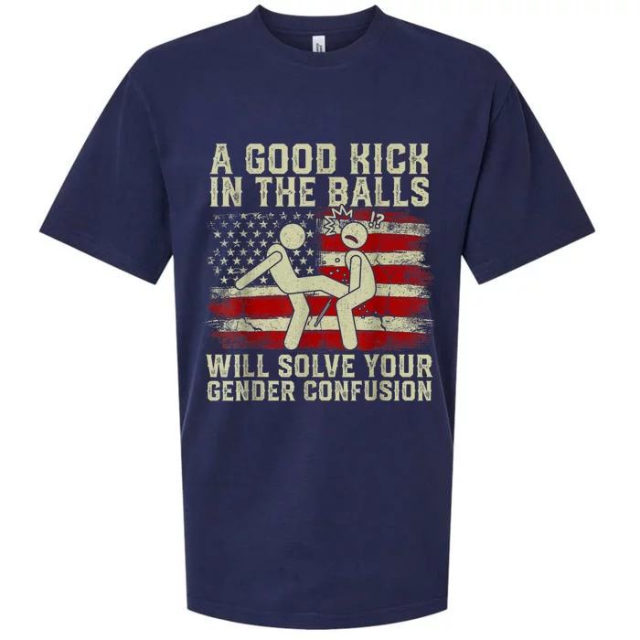 A Good Kick In The Balls Will Solve Your Gender Confusion Sueded Cloud Jersey T-Shirt