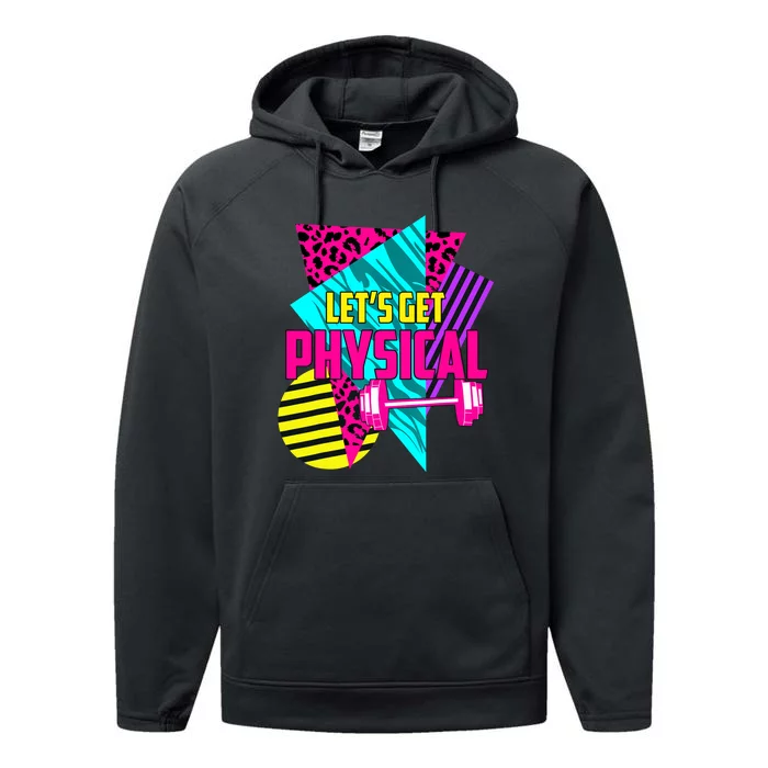 Awesome Gym Let's Get Physical Workout Gym Lovers Gift Performance Fleece Hoodie