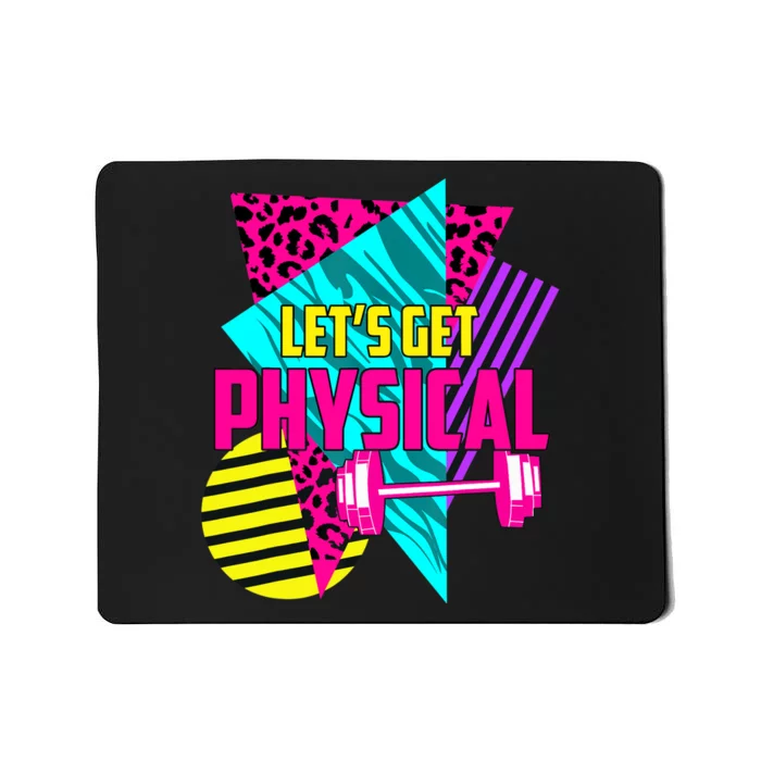 Awesome Gym Let's Get Physical Workout Gym Lovers Gift Mousepad