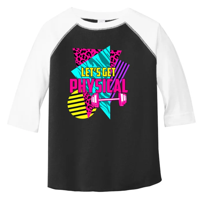 Awesome Gym Let's Get Physical Workout Gym Lovers Gift Toddler Fine Jersey T-Shirt