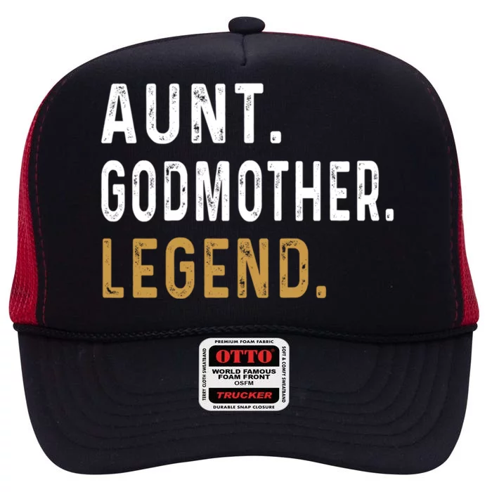 Aunt Godmother Legend Godparent Auntie Funny Aunt Lover Funny Gift High Crown Mesh Trucker Hat