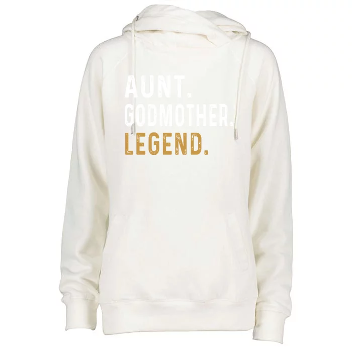 Aunt Godmother Legend Godparent Auntie Funny Aunt Lover Funny Gift Womens Funnel Neck Pullover Hood