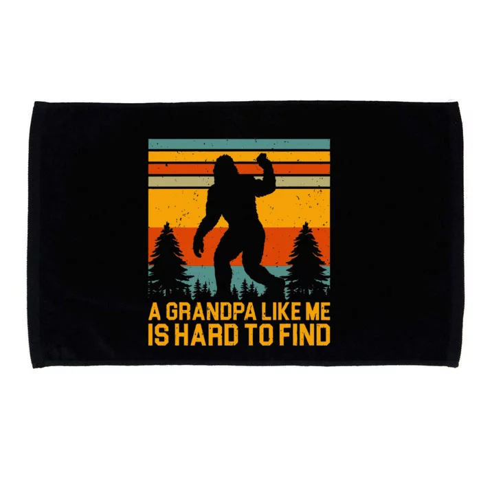 A Grandpa Like Me Is Hard To Find Bigfoot Grandpa Design Microfiber Hand Towel