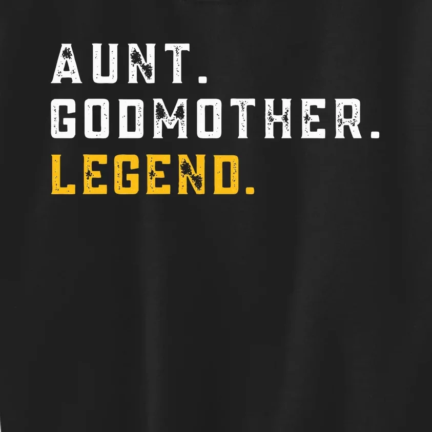 Aunt Godmother Legend Sweater Godmother Sister In Law. Kids Sweatshirt