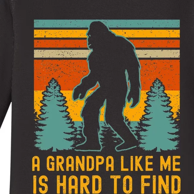 A Grandpa Like Me Is Hard To Find Bigfoot Grandpa Baby Long Sleeve Bodysuit