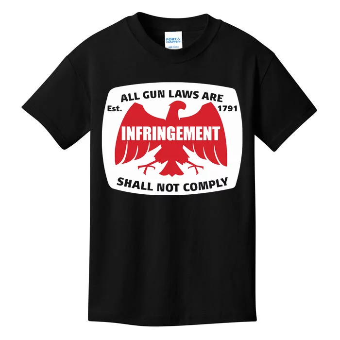 All Gun Laws Are Infringement Shall Not Comply Est 1971 Kids T-Shirt