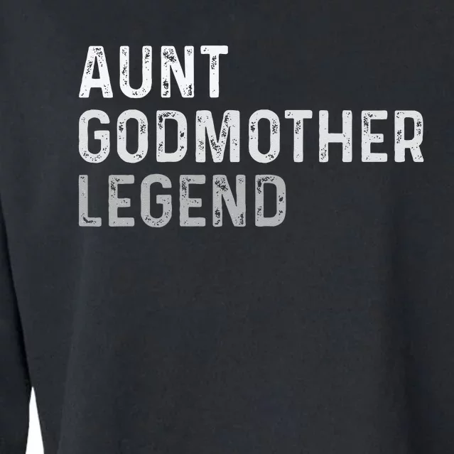 Aunt Godmother Legend Cropped Pullover Crew