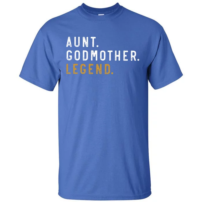 aunt godmother legend Tall T-Shirt