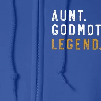 aunt godmother legend Full Zip Hoodie