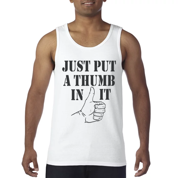 Ammo Gun Lovers Just Put A Thumb In It Tank Top