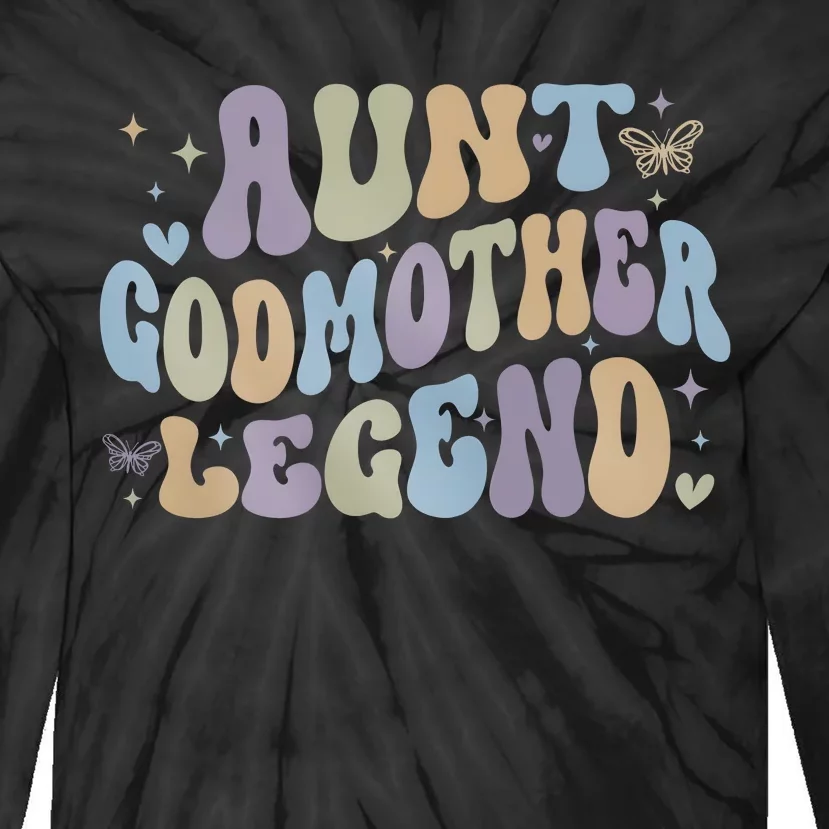 Aunt Godmother Legend Funny Godparent Tie-Dye Long Sleeve Shirt