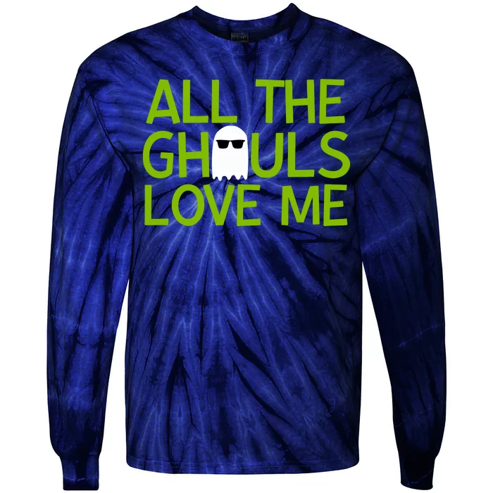 All Ghouls Love Me Funny Halloween Ghost Tie-Dye Long Sleeve Shirt