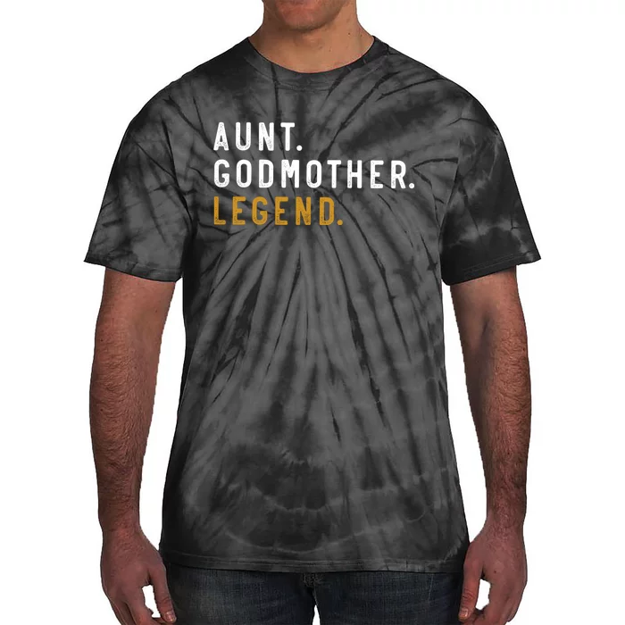 Aunt Godmother Legend Tie-Dye T-Shirt