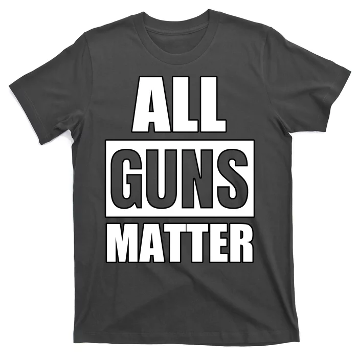 All Guns Matter T-Shirt