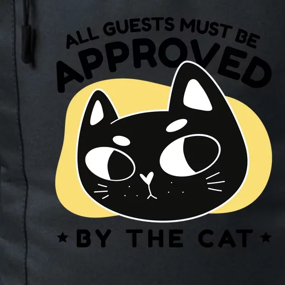 All Guests Must Be Approved By The Cat Funny Daily Commute Backpack