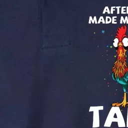 After God Made Me He Said Ta Da Funny Chicken Softstyle Adult Sport Polo