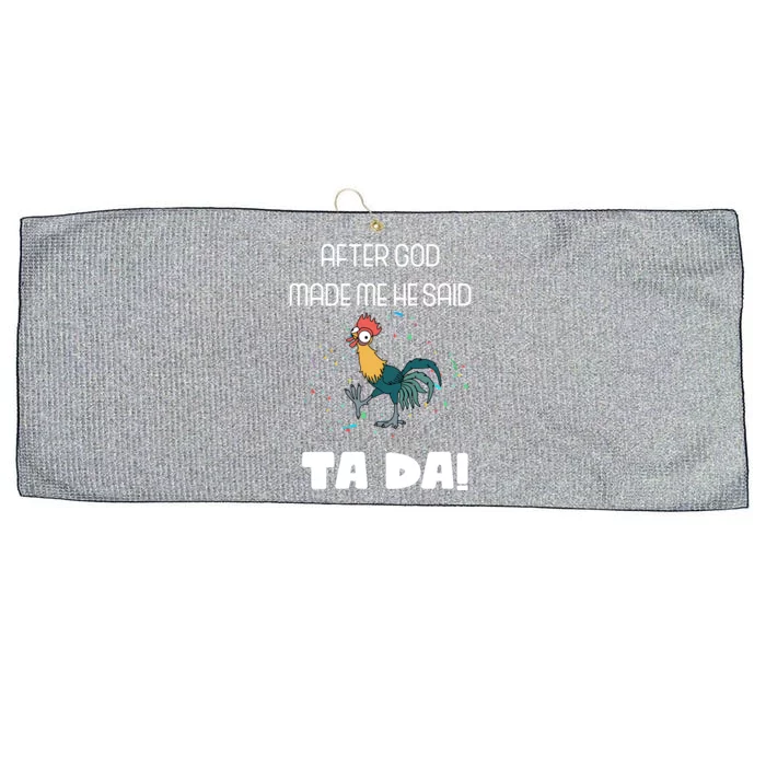 After God Made Me He Said Ta Da! Tada! Funny Meme Large Microfiber Waffle Golf Towel