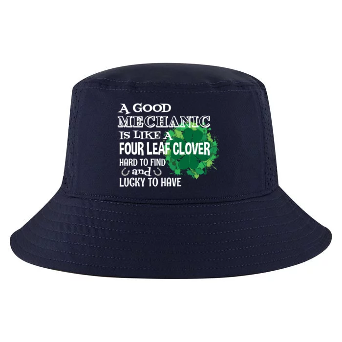 A Good Mechanic Is Like A Four Leaf Clover St Patricks Day Funny Gift Cool Comfort Performance Bucket Hat