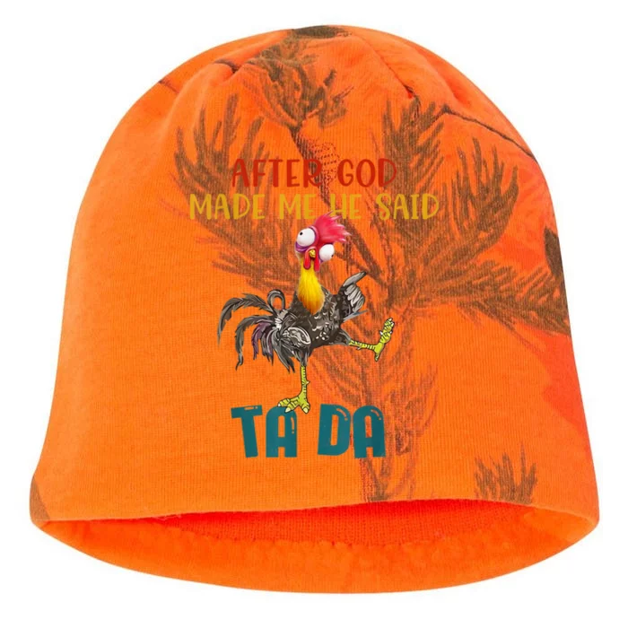 After God Made Me He Said Ta Da Funny Chicken Rooster Kati - Camo Knit Beanie