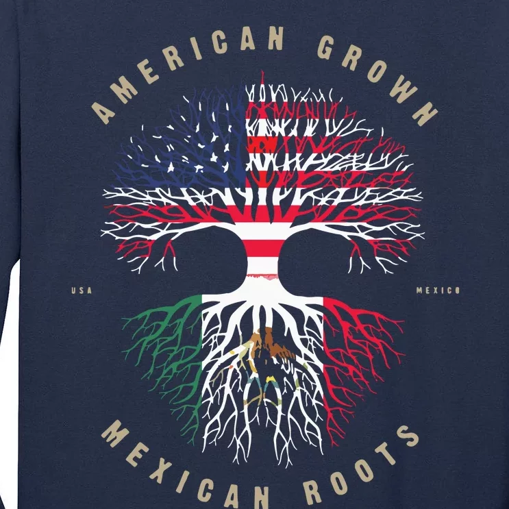 American Grown Mexican Roots Mexico Flag Tall Long Sleeve T-Shirt