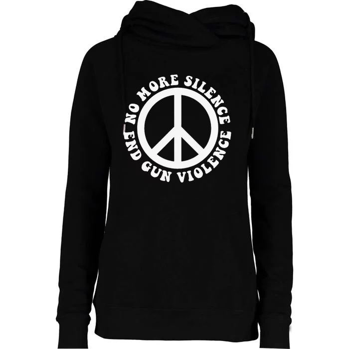 Anti Gun No More Silence End Gun Violence Womens Funnel Neck Pullover Hood