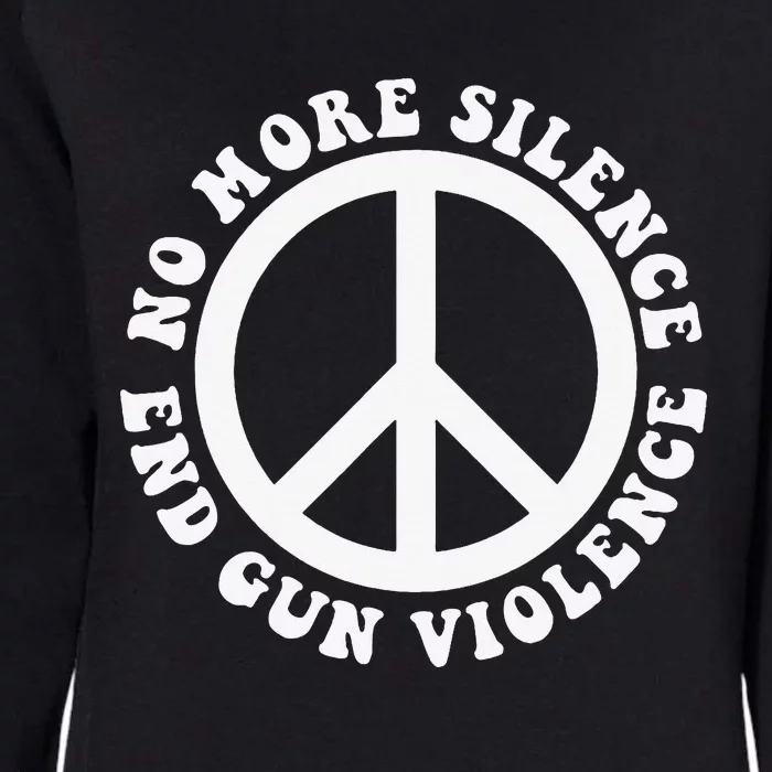 Anti Gun No More Silence End Gun Violence Womens California Wash Sweatshirt