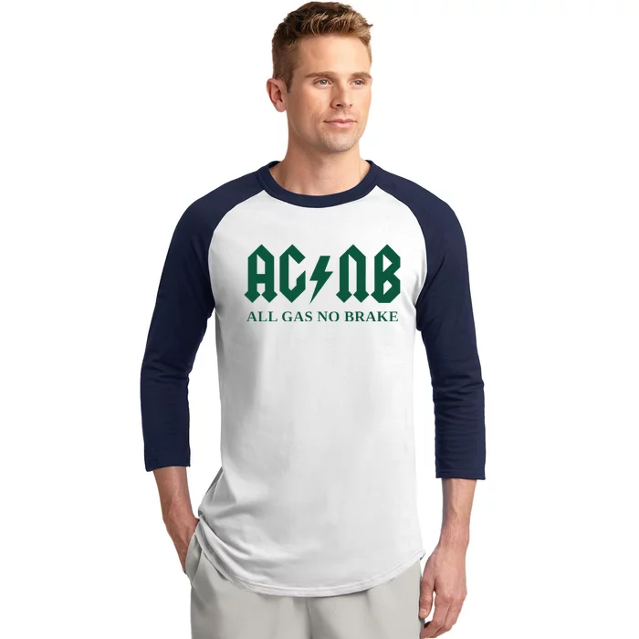 All Gas No Brake Zach Agbn New York Inspirational Quote Baseball Sleeve Shirt