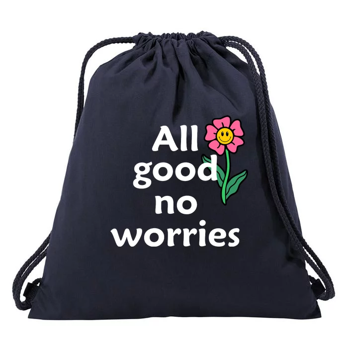 All Good No Worries Drawstring Bag