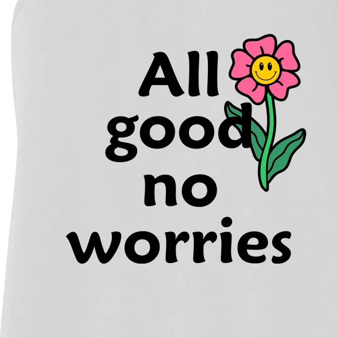 All Good No Worries Women's Racerback Tank