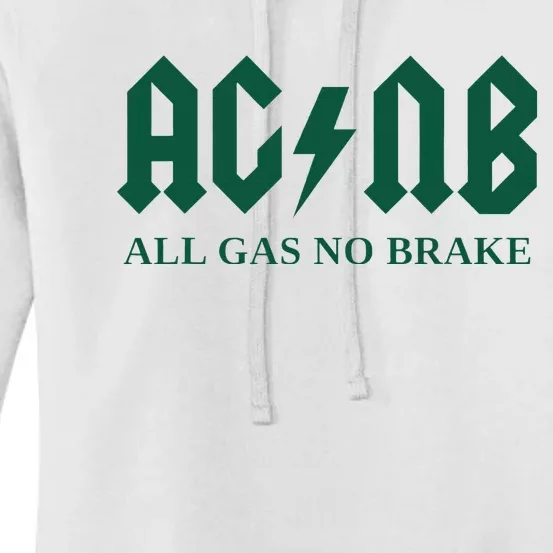 All Gas No Brake Zach Agbn New York Inspirational Quote Women's Pullover Hoodie