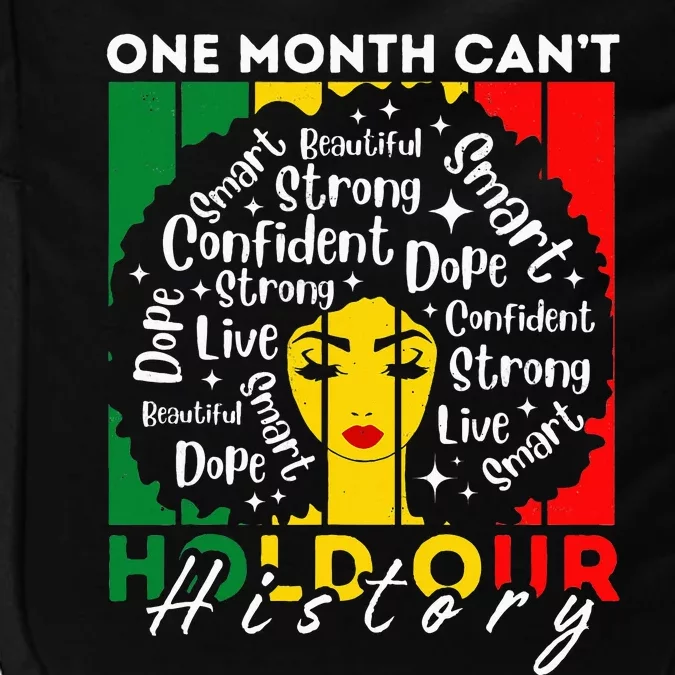 Afro Girl One Month CanT Hold Our History Black History Impact Tech Backpack