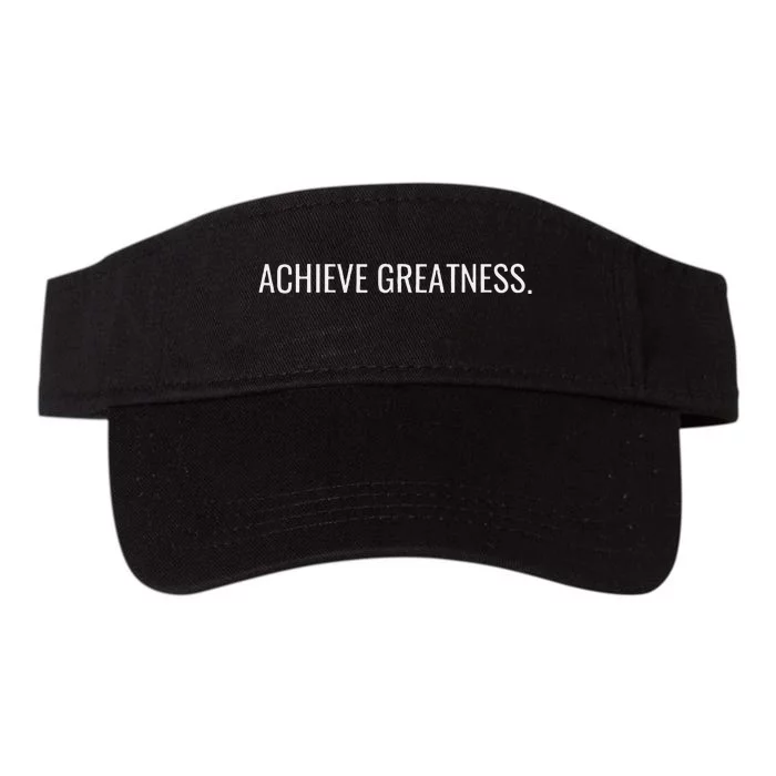 Achieve Greatness Optimistic And Inspirational Message Valucap Bio-Washed Visor