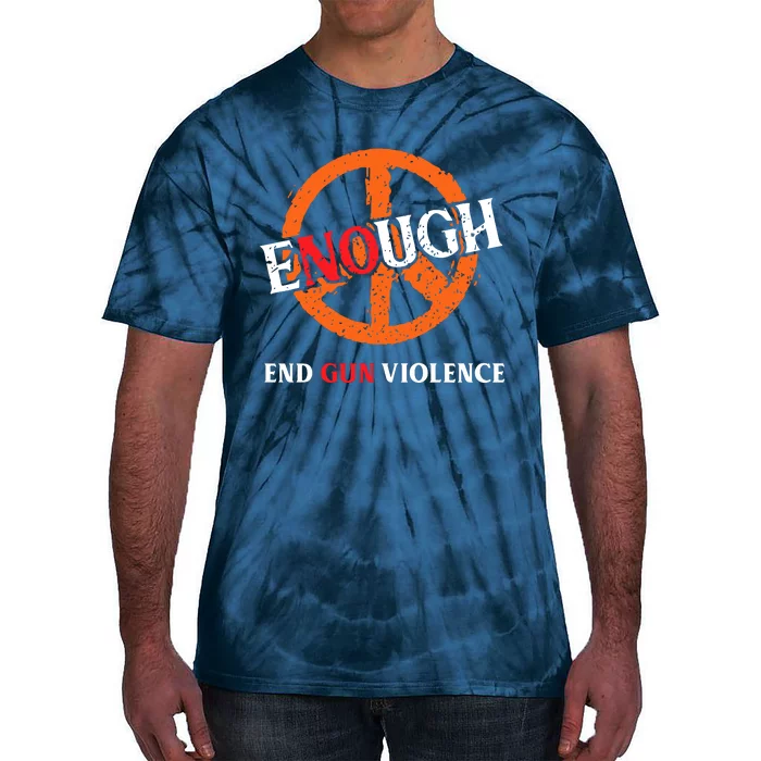 Anti Gun Peace Sign End Gun Violence Wear Orange Tie-Dye T-Shirt