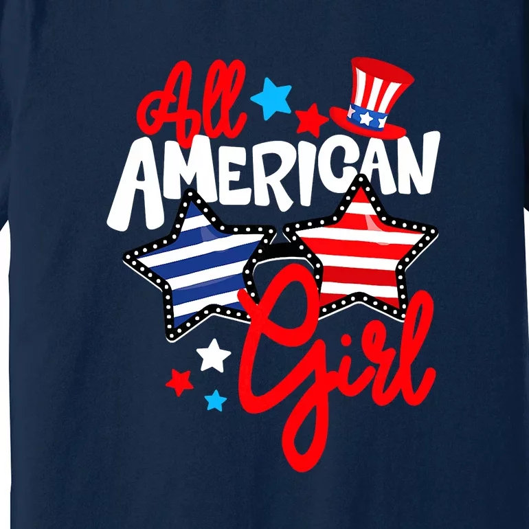 American Girls Patriotic July 4th Funny Premium T-Shirt