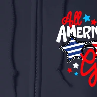 American Girls Patriotic July 4th Funny Full Zip Hoodie