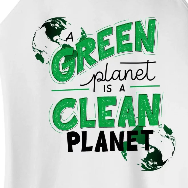 A Green Planet Is A Clean Planet Women’s Perfect Tri Rocker Tank