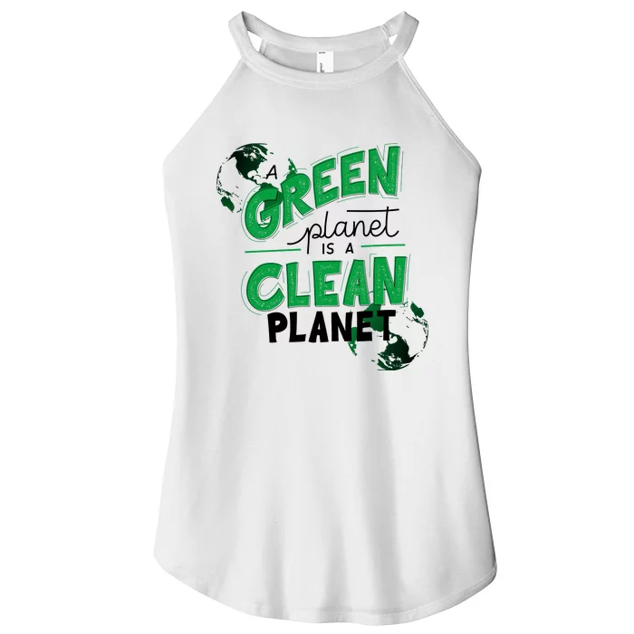 A Green Planet Is A Clean Planet Women’s Perfect Tri Rocker Tank