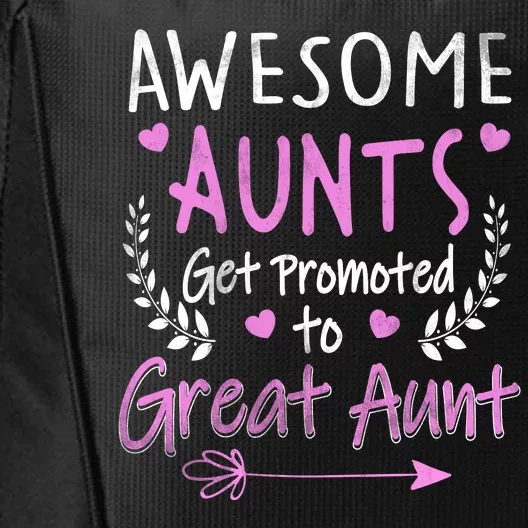 Aunts Get Promoted To Great Aunt Cute City Backpack