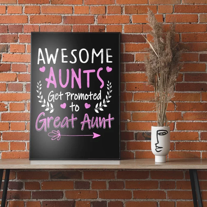 Aunts Get Promoted To Great Aunt Cute Poster