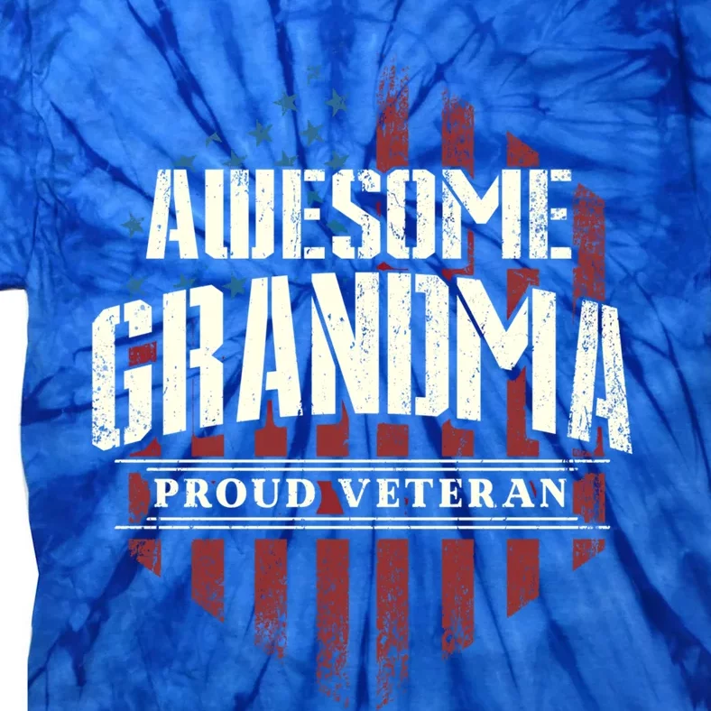 Awesome Grandma Proud Veteran America Flag Veteran's Day Cool Gift Tie-Dye T-Shirt