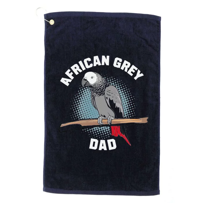 African Grey Parrot Dad Funny Platinum Collection Golf Towel