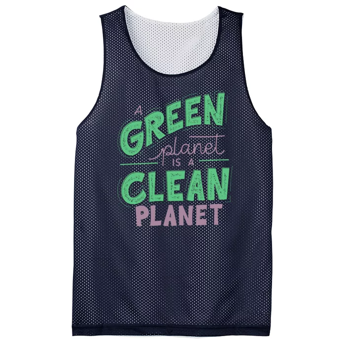 A Green Planet Is A Clean Planet Mesh Reversible Basketball Jersey Tank