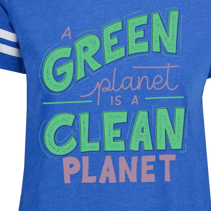 A Green Planet Is A Clean Planet Enza Ladies Jersey Football T-Shirt