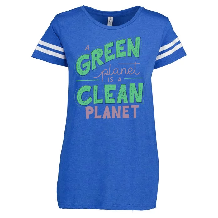 A Green Planet Is A Clean Planet Enza Ladies Jersey Football T-Shirt