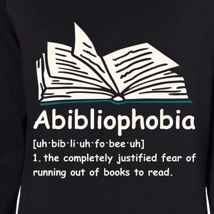 Abibliophobia Gift Reading Bookworm Reader Gift Womens California Wash Sweatshirt