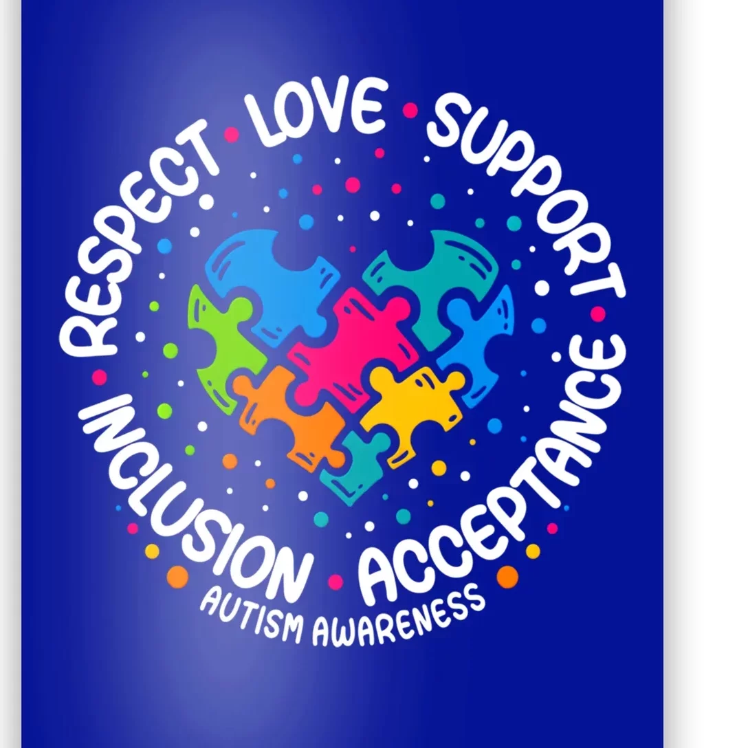 Autism Gift Respect Love Support Autism Awareness Gift Poster