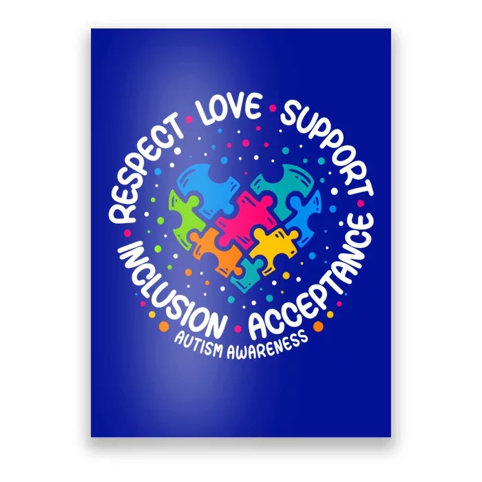 Autism Gift Respect Love Support Autism Awareness Gift Poster