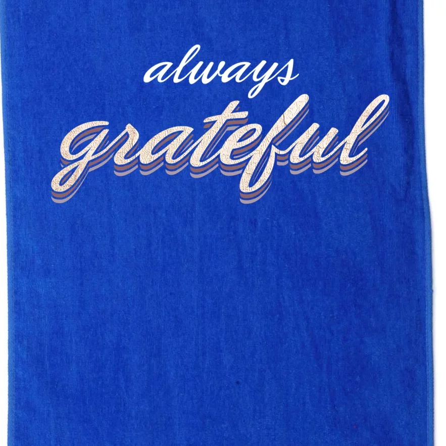 Always Grateful Rose Gold Design Great Gift Platinum Collection Golf Towel